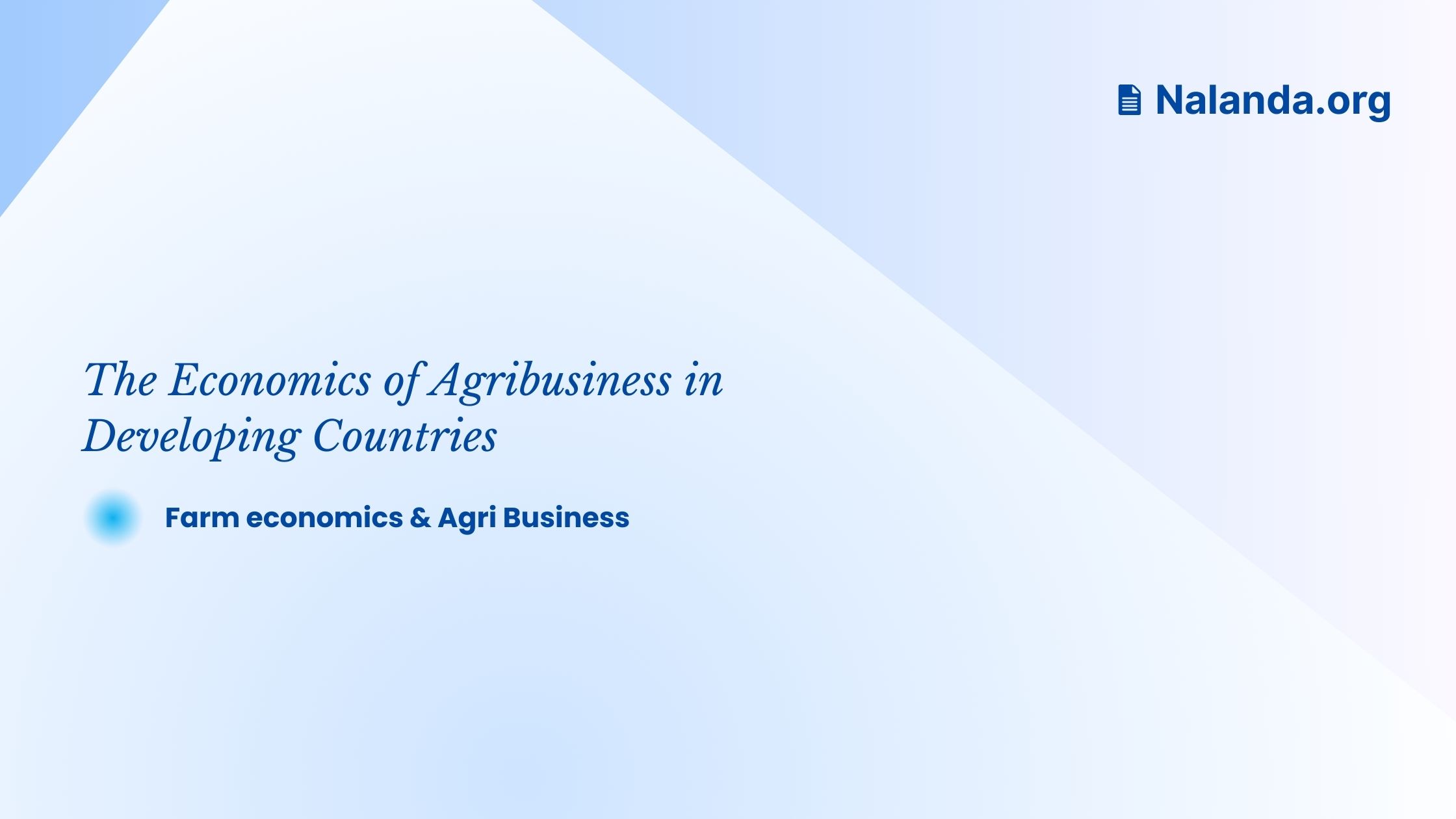 The Economics of Agribusiness in Developing Countries